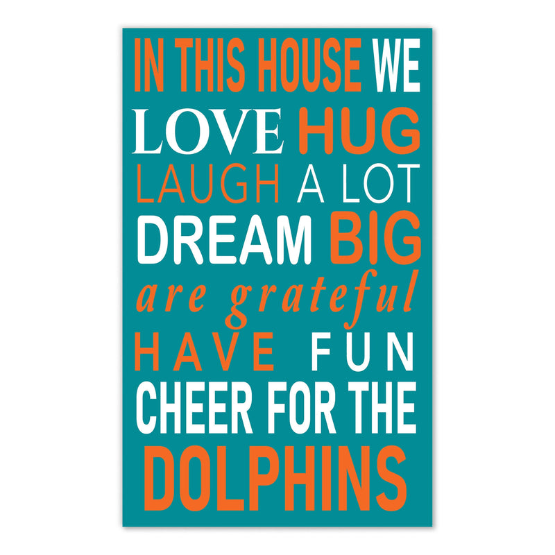 Load image into Gallery viewer, Fan Creations NFL Miami Dolphins in This House    11x19 Wall Decor

