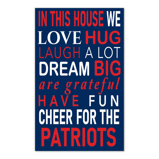 Fan Creations NFL New England Patriots in This House    11x19 Wall Decor