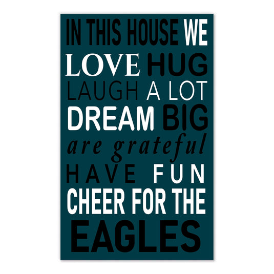 Fan Creations NFL Philadelphia Eagles in This House    11x19 Wall Decor
