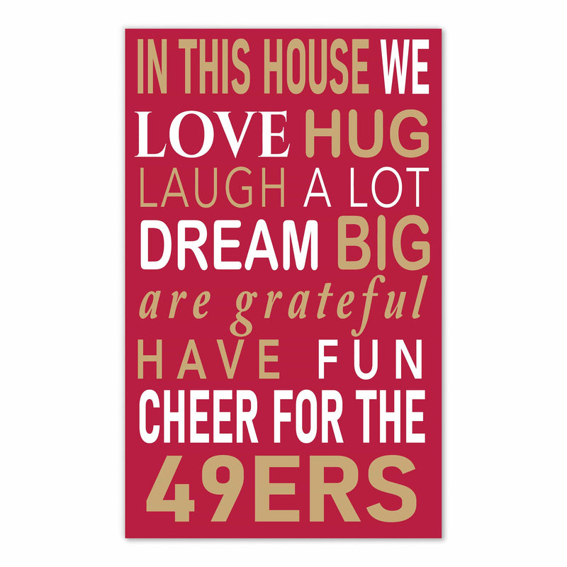Load image into Gallery viewer, Fan Creations NFL San Francisco 49ers in This House    11x19 Wall Decor
