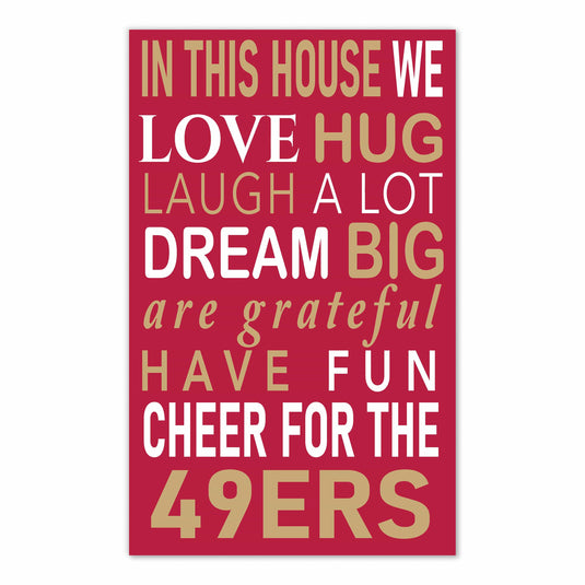 Fan Creations NFL San Francisco 49ers in This House    11x19 Wall Decor