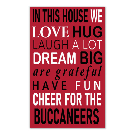 Fan Creations NFL Tampa Bay Buccaneers in This House    11x19 Wall Decor
