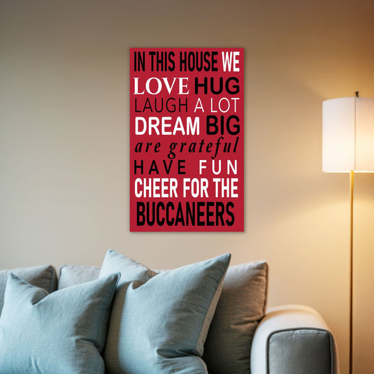 Fan Creations NFL Tampa Bay Buccaneers in This House    11x19 Wall Decor