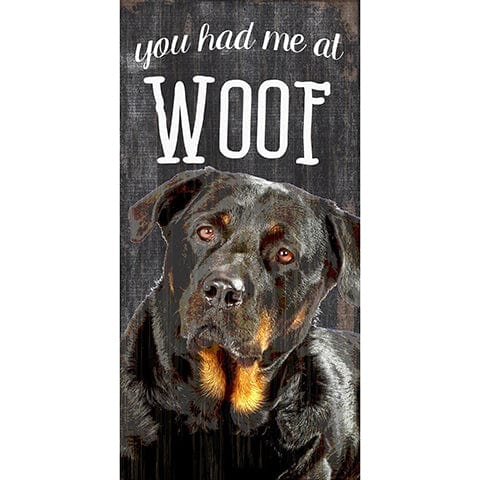 Load image into Gallery viewer, Fan Creations 6x12 Pet Rotweiler You Had Me At Woof 6x12
