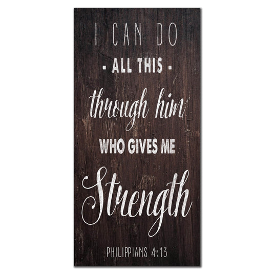 Fan Creations 6x12 Religious Brown I Can Do This All Through Him 6x12