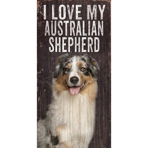 Load image into Gallery viewer, Fan Creations 6x12 Pet Australian Shepherd I Love My Dog 6x12
