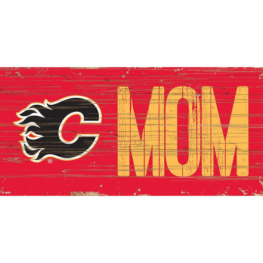 Fan Creations 6x12 Horizontal Calgary Flames MOM 6x12 Sign