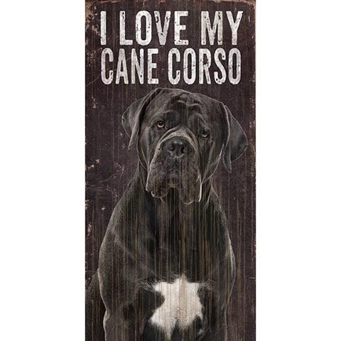 Fan Creations 6x12 Pet Cane Corso I Love My Dog 6x12