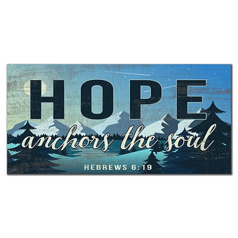 Fan Creations 6x12 Religious Color Hope Anchors the Soul 6x12