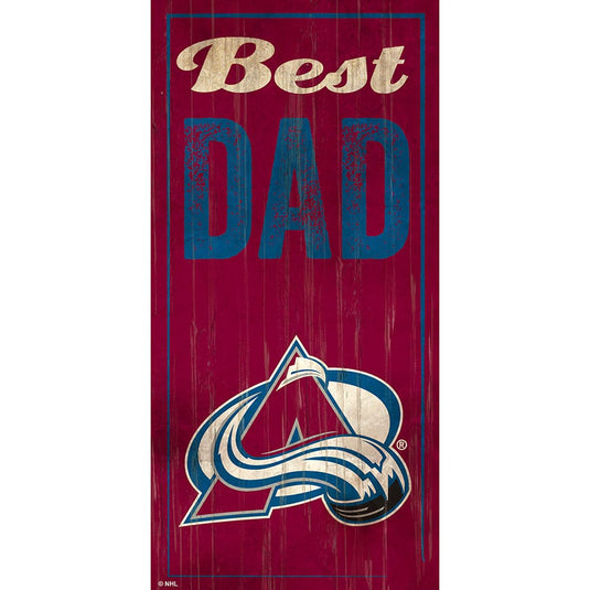 Fan Creations 6x12 Vertical Colorado Avalanche Best Dad 6x12 Sign