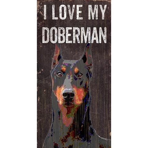 Load image into Gallery viewer, Fan Creations 6x12 Pet Doberman I Love My Dog 6x12
