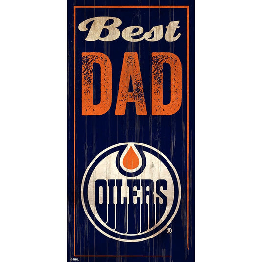 Fan Creations 6x12 Vertical Edmonton Oilers Best Dad 6x12 Sign