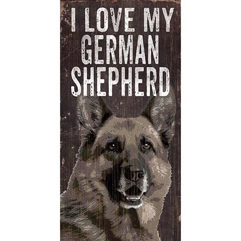 Fan Creations 6x12 Pet German Shepherd I Love My Dog 6x12