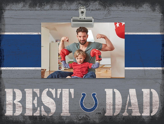Fan Creations Desktop Stand Indianapolis Colts Best Dad With Stripe Clip Frame