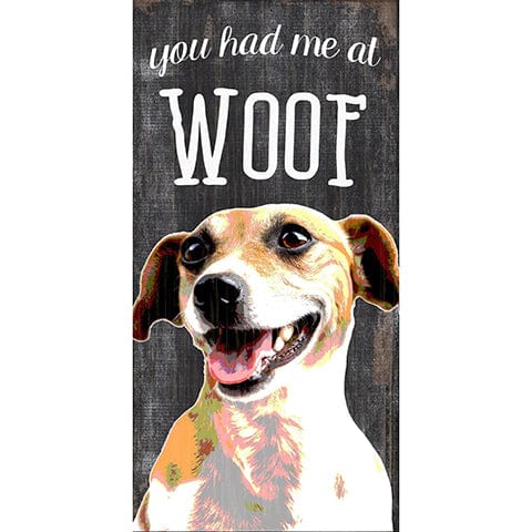 Fan Creations 6x12 Pet Jack Russell Terrier You Had Me At Woof 6x12