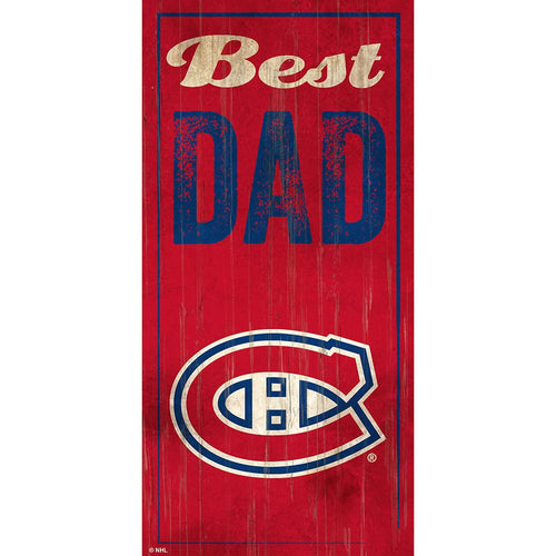 Fan Creations 6x12 Vertical Montreal Canadiens Best Dad 6x12 Sign