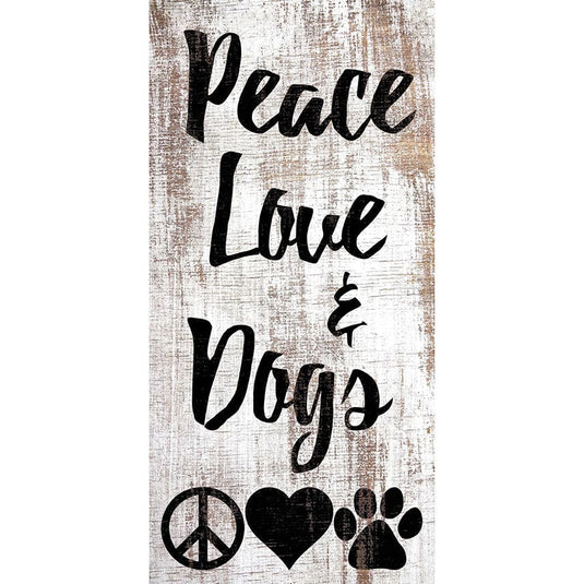 Fan Creations 6x12 Pet Peace Love and Dogs 6x12