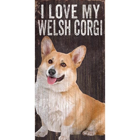 Fan Creations 6x12 Pet Pembroke Welsh Corgi I Love My Dog 6x12