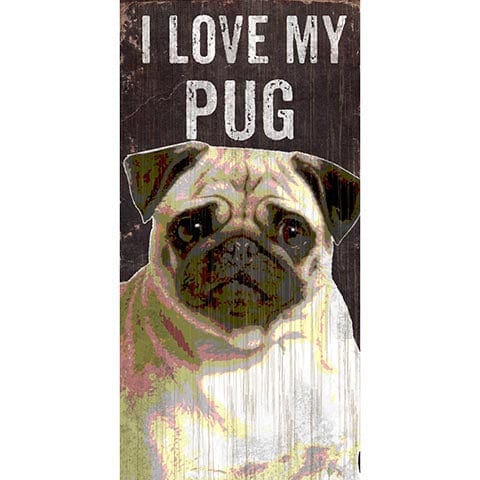 Load image into Gallery viewer, Fan Creations 6x12 Pet Pug I Love My Dog 6x12
