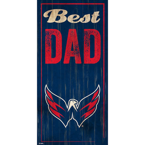 Fan Creations 6x12 Vertical Washington Capitals Best Dad 6x12 Sign